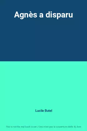 Couverture du produit · Agnès a disparu
