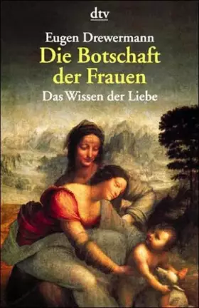 Couverture du produit · Die Botschaft der Frauen: Das Wissen der Liebe