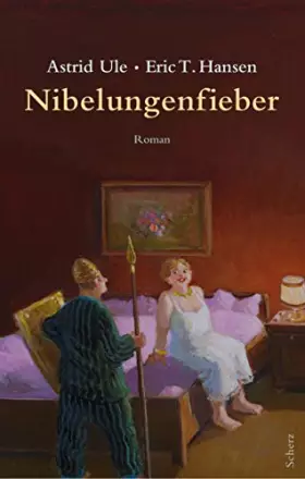 Couverture du produit · Nibelungenfieber: Roman