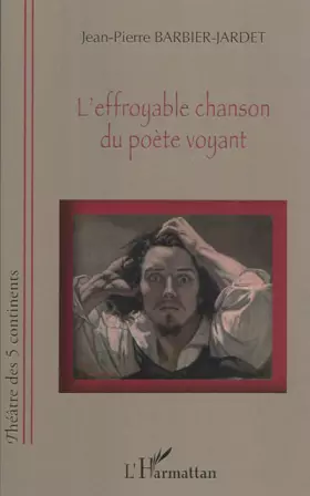 Couverture du produit · L'effroyable chanson du poète voyant