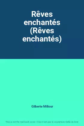 Couverture du produit · Rêves enchantés (Rêves enchantés)