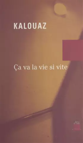Couverture du produit · Ca va la vie si vite