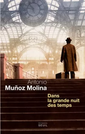 Couverture du produit · Dans la grande nuit des temps - Prix du meilleur livre étranger 2012 décerné par le magazine Lire