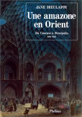 Couverture du produit · AMAZONE EN ORIENT (UNE) T.1