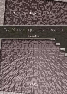 Couverture du produit · La Mécanique du Destin