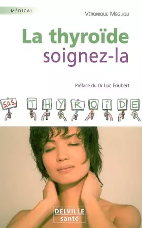 Couverture du produit · Thyroïde soignez-la