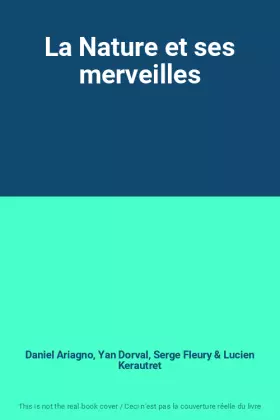 Couverture du produit · La Nature et ses merveilles
