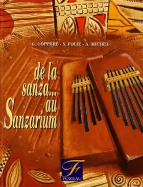 Couverture du produit · De la sanza... au sanzarium : Présentation de l'instrument, techniques de jeu, exercices - Livre + CD inclus