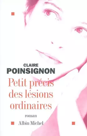 Couverture du produit · Petit précis des lésions ordinaires