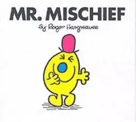 Couverture du produit · Mr. Mischief (Mr. Men Library)