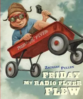 Couverture du produit · Friday My Radio Flyer Flew