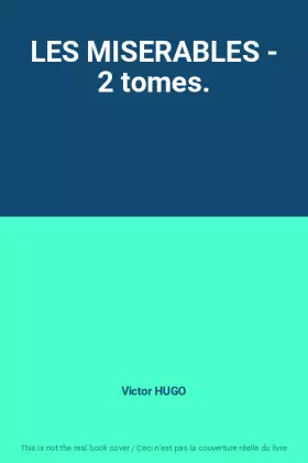 Couverture du produit · LES MISERABLES - 2 tomes.