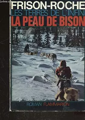 Couverture du produit · Les Terres de l'infini: La Peau de bison