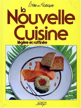 Couverture du produit · La nouvelle cuisine légère et raffinée