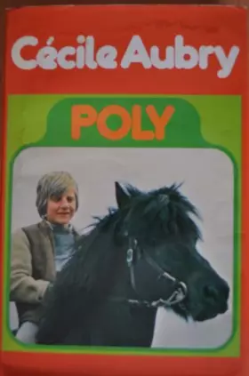 Couverture du produit · Poly ou la merveilleuse histoire d'un garçon et d'un poney