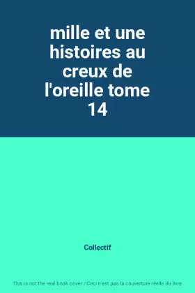Couverture du produit · mille et une histoires au creux de l'oreille tome 14