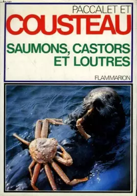 Couverture du produit · Saumons, Castors et Loutres