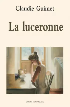 Couverture du produit · La luceronne