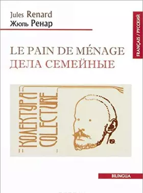 Couverture du produit · Le pain de menage/Dela semeinye (frants/rus.tekst)