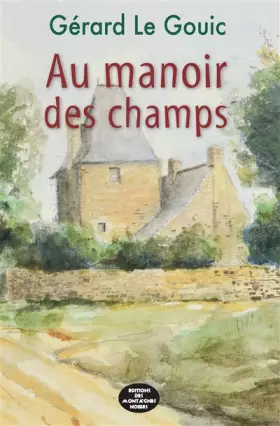 Couverture du produit · Au manoir des champs