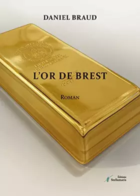 Couverture du produit · L'or de Brest