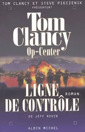 Couverture du produit · Op-Center, tome 8 : Ligne de contrôle