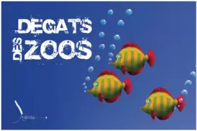Couverture du produit · Dégâts des zoos