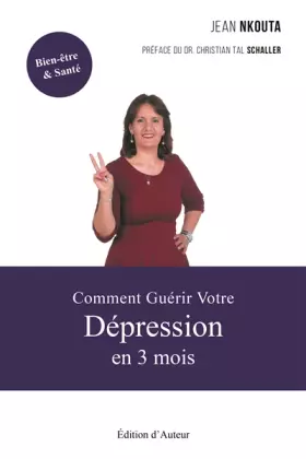 Couverture du produit · Comment Guérir Votre Dépression en 3 mois: Pas de sous-titre
