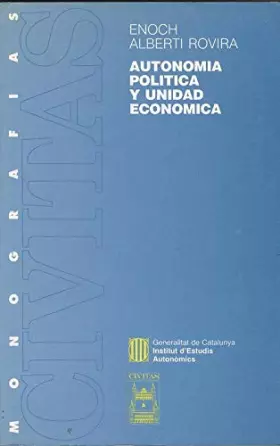 Couverture du produit · Autonomia politica y unidad economica : (las