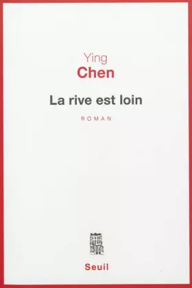 Couverture du produit · La rive est loin