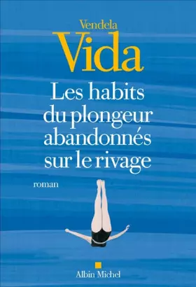 Couverture du produit · Les Habits du plongeur abandonnés sur le rivage