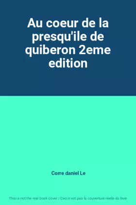 Couverture du produit · Au coeur de la presqu'ile de quiberon 2eme edition