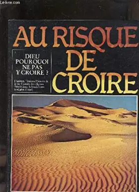 Couverture du produit · Dieu, pourquoi ne pas y croire ?