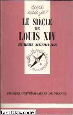 Couverture du produit · Le siecle de louis XIV