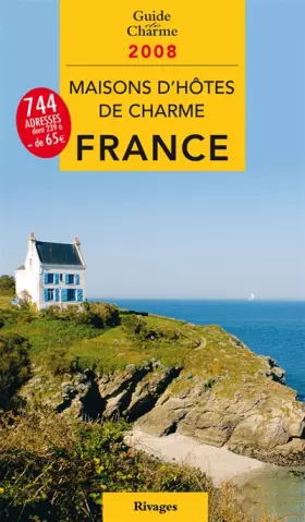 Couverture du produit · Maisons d'hôtes de charme en France : Bed and Breakfast à la française