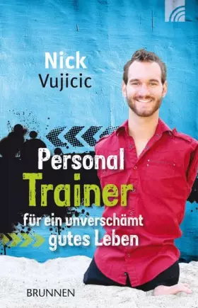 Couverture du produit · Personal Trainer für ein unverschämt gutes Leben