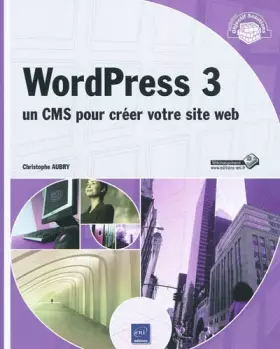Couverture du produit · WordPress 3 - un CMS pour créer votre site web