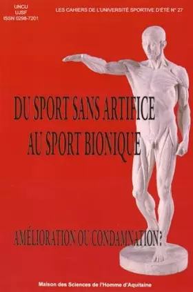 Couverture du produit · Du Sport Sans Artifice au Sport Bionique. Amelioration Ou Condamnatio N?