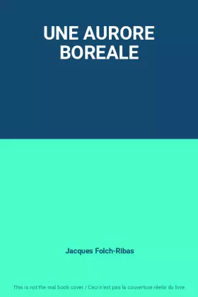 Couverture du produit · UNE AURORE BOREALE