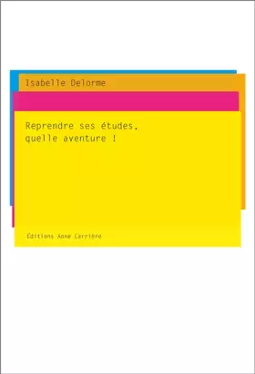 Couverture du produit · Reprendre ses études, quelle aventure !