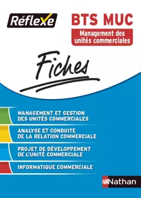 Couverture du produit · Fiches Réflexe - Management et gestion des unités Commerciales - BTS MUC