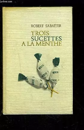 Couverture du produit · Trois Sucettes A La Menthe