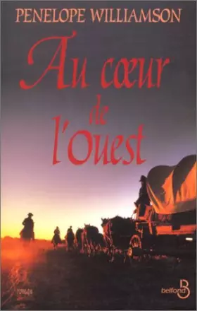 Couverture du produit · Au coeur de l'Ouest