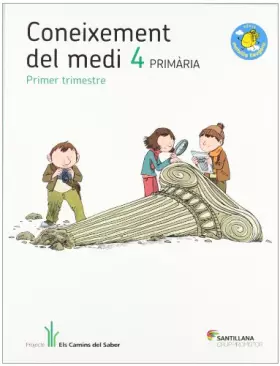 Couverture du produit · CONEIXEMENT DEL MEDI 4 PRIMARIA ELS CAMINS DEL SABER - 9788479189082