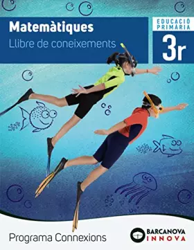 Couverture du produit · Connexions 3. Matemàtiques. Coneixements (Innova) - 9788448944520
