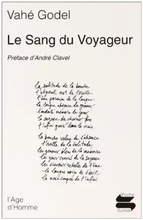 Couverture du produit · Le sang du voyageur - choix de textes