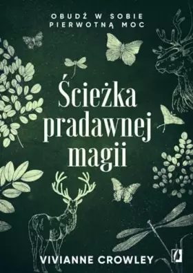 Couverture du produit · Sciezka pradawnej magii. Obudz w sobie pierwotna moc