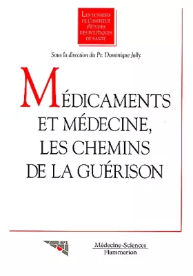 Couverture du produit · Medicaments Et Medecine, Les Chemins De La Guerison