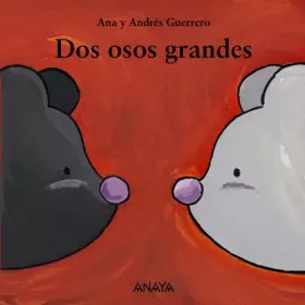 Couverture du produit · Dos osos grandes (Primeros Lectores (1-5 Años) - Mi Primera Sopa De Libros)