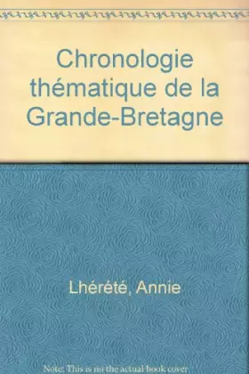 Couverture du produit · Chronologie thématique de la Grande-Bretagne